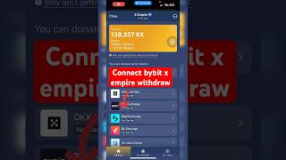 X Empire Bybit Withdraw  X Empire bybit Connect [upl. by Ardyce]