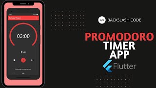 Pomodoro Timer App Using Flutter  Flutter App 3  Backslash Code [upl. by Ahsoik]