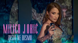 MILICA JOKIC  ZASTO NE BISMO OFFICIAL VIDEO 2024 [upl. by Sixel158]