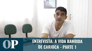 Entrevista com o Carioca O crime [upl. by Eanej]