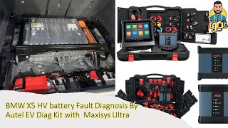 Autel Maxisys Ultra amp EVdiagkit BMW X5 EV Battery Diagnostic Deep Dive [upl. by Regazzi]