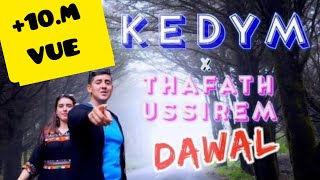 KEDYM x ThafathUssirem  Dawal [upl. by Reffineg808]