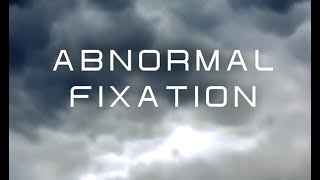 Abnormal Fixation Web Series Teaser [upl. by Uuge]