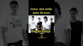 Quem se lembra desta Banda Yahoo antesedepois [upl. by Nosyrb]