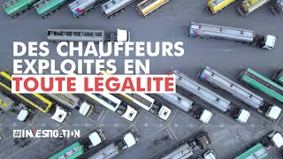 Chauffeurs de poids lourds des pays de lEst des esclaves de la route   Investigation [upl. by Pinelli]