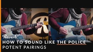 How To Sound Like Andy Summers of The Police Using Guitar Effects  Reverb Potent Pairings [upl. by Clemmie]