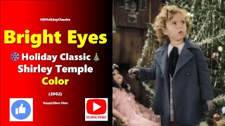 Bright Eyes 🎄Shirley Temple Color HD [upl. by Gosser]