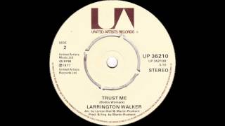 Larrington Walker  Trust Me [upl. by Selda]