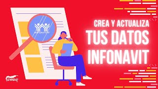 Todo sobre Infonavit ¿Cómo Crear y Actualizar tus Datos  Podcast [upl. by Addiego980]