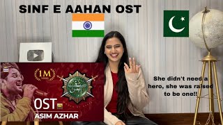 Indian Reaction On Sinf E Aahan OST  Asim Azhar  ISPR  Sidhu Vlogs Pakistani Drama [upl. by Ashley]