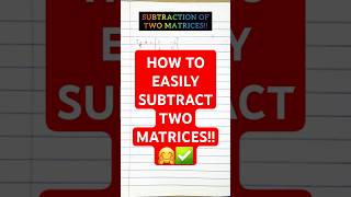 Subtraction of matrices subtraction matrix matrices subtractionofmatrices mathshorts shorts [upl. by Ihsorih]