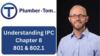 Understanding International Plumbing Code  Chapter 8 Sections 801 to 8012 [upl. by Orlan]