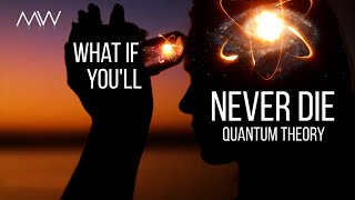 Quantum Immortality Explained Вiocentrism [upl. by Nivrac]