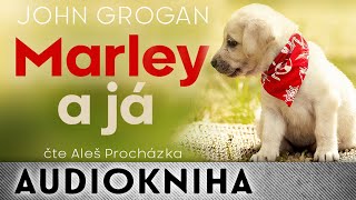 John Grogan  Marley a já  Audiokniha [upl. by Ayotahs]