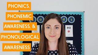 Phonics vs Phonemic Awareness vs Phonological Awareness Whats the Difference [upl. by Tepper]