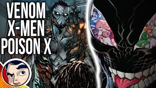 Venom Poison X quotXMen Get Symbiotesquot  Complete Story  Comicstorian [upl. by Kumagai]