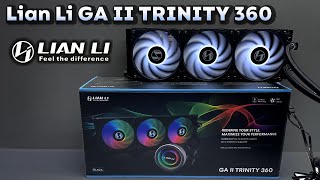 Lian Li GA II TRINITY 360 RGB Installation Guide Unbox and Test [upl. by Eiramanel]