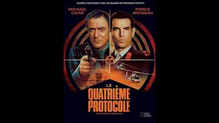 Le Quatrieme Protocole 1987  film thriller complet en francais [upl. by Ahsitneuq]