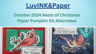 Nests of Winter alternates October 2024 Paper Pumpkin [upl. by Atikam]