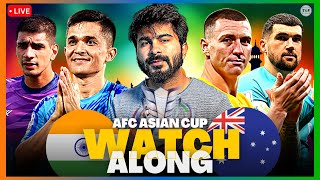 Australia v India  AFC Asian Cup 2023  LIVE Reaction amp WatchAlong [upl. by Nevaj]