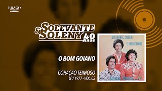 Solevante e Soleny  Vol02 04  O Bom Goiano  1977 [upl. by Evangelia410]