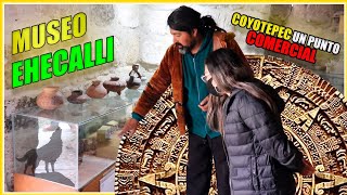 COYOTEPEC PREHISPANICO 🐺 Documental Conociendo Nuestras Raíces en el MUSEO EHECALLI 🐾🎋🪐🌵⏳🐺 [upl. by Nirol447]