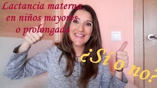 Dar el pecho a niños mayoresLactancia materna en niños mayoresamamantar a niños grandes [upl. by Rehptosirhc]