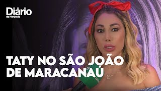 Taty Girl fala sobre sonho em ser noiva no São João e aumento de cachê da banda em junho [upl. by Dunc447]