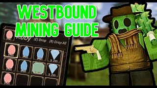 Westbound Mining Beginners Mining Guide  Westbound roblox [upl. by Nanine]