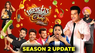 BIG UPDATE ON LAUGHTER CHEF SEASON 2 😱  LAUGHTER CHEF  COLORS TV [upl. by Annay386]