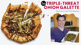 Testing Sohlas Triple Threat Onion Galette  Basically Better Baking  Bon Appétit Review 68 [upl. by Greenwald]