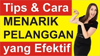 Cara Menarik Pelanggan Agar Membeli Produk Kita Terbukti Efektif [upl. by Carmela]