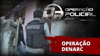 Operação Policial  Operação DENARC [upl. by Ingvar]