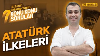 Konu Konu Sorular8Sınıf İnkılap Soru Çözümü Atatürk İlkeleri  LGS 2024 [upl. by Acnaib]