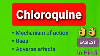 Chloroquine drug MOAUses side effects [upl. by Arres292]