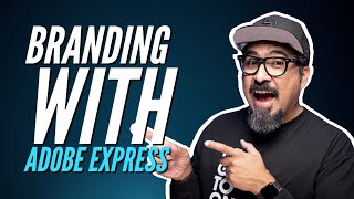 How to Brand with Adobe Express [upl. by Katrina]