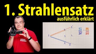 1 Strahlensatz  ausführliche Erklärung  Lehrerschmidt [upl. by Maeve]