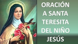 ▶ ORACIÓN A SANTA TERESITA DEL NIÑO JESÚS  ORACION Y PAZ [upl. by Kassie]