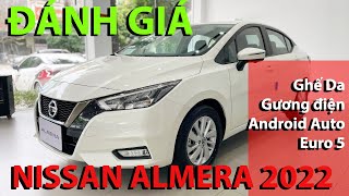 Trên tay Nissan Almera 2022 mới nhất nâng cấp ghế da gương gập điện euro5 ☎️ 0969774474 [upl. by Yerffe]