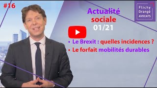 16 JT du social  Incidences du Brexit  Forfait mobilité durable [upl. by Schmitt]