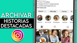 Como Archivar Historias Destacadas en Instagram [upl. by Acimat573]