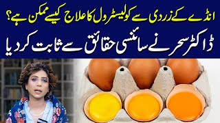 Can Egg Yolk Lower Cholesterol Surprising Health Benefits Explained  Dr Sahar Chawla [upl. by Moraj768]