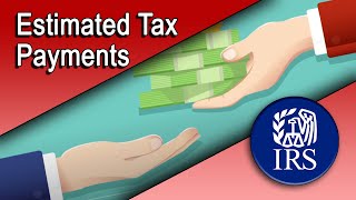 Estimated Tax Payments [upl. by Peery]