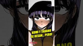 Komi y Tadano se BESAN PERO  Komi Cant Communicate Manga Resumen [upl. by Sirronal211]