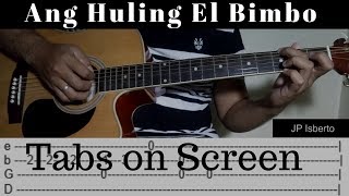 Ang Huling El Bimbo  Eraserheads  Fingerstyle Guitar Cover  Tabs on Screen [upl. by Mossolb]