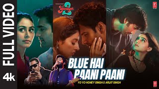 Blue Hai Paani PaaniFull VideoYaariyan 2DivyaMeezaanPearlHoneySinghArijitNehaRadhikaVinay [upl. by Raimundo]