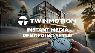 Final Secrets to Speed Up Media Creation  Twinmotion 202411 [upl. by Lenore749]