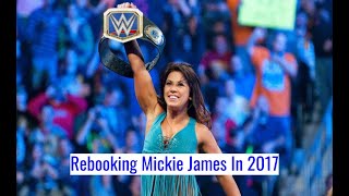 Rebooking Mickie James In 2017 [upl. by Gittel]