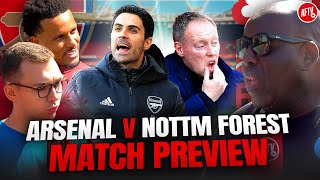 “Don’t Be Complacent”  Arsenal vs Nottingham Forest  Match Preview [upl. by Bever37]