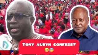 Tony Aubyn confeses that John Mahama started galamsey and couldnt correct their mistake [upl. by Gerfen]